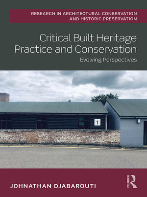 cover image of Critical Built Heritage Practice and Conservation